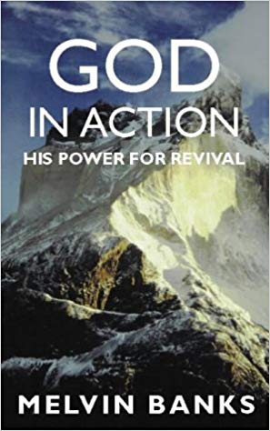 God In Action: His Power For Revival PB - Melvin Banks